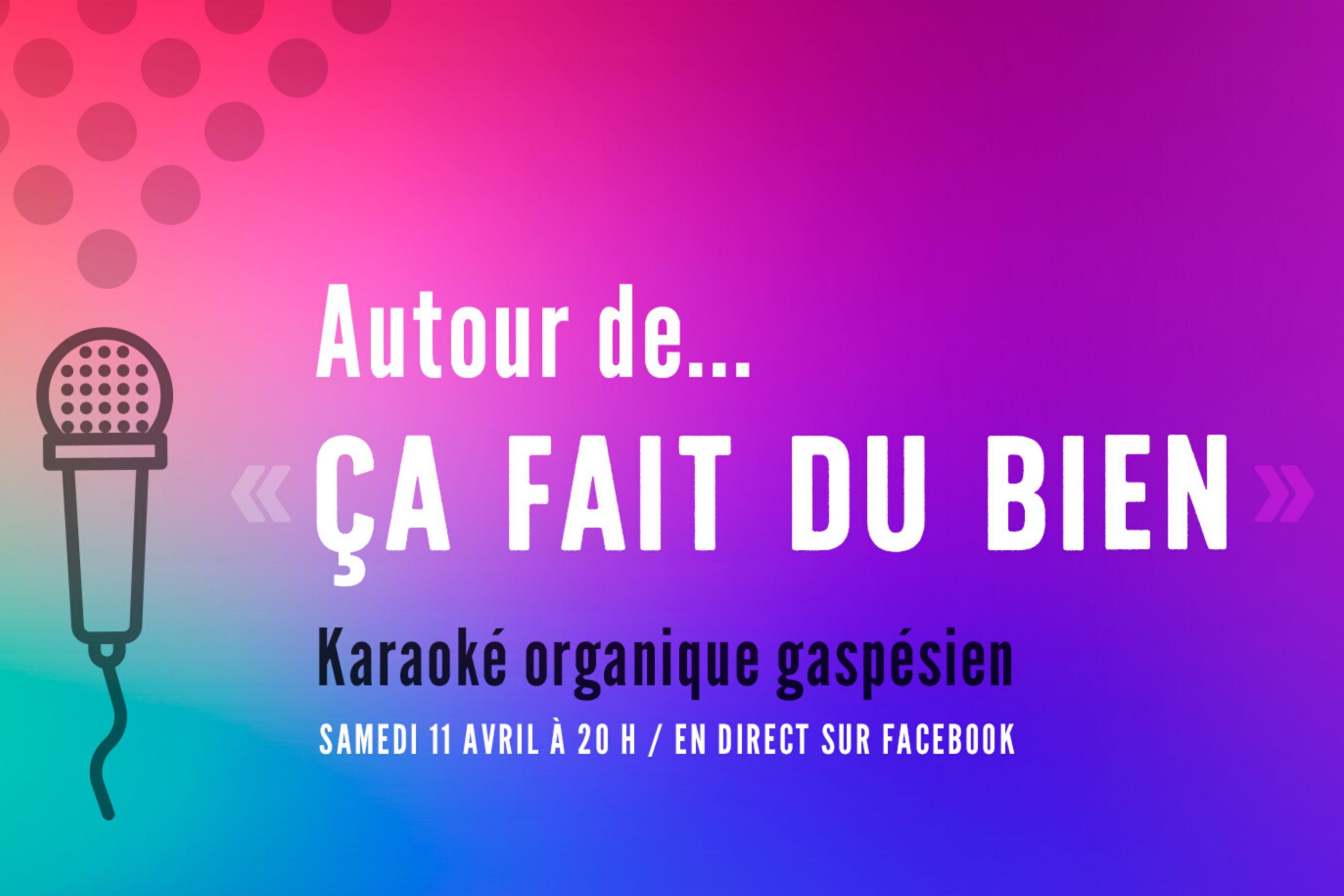 Spectacle virtuel : autour des chansons qui font du bien